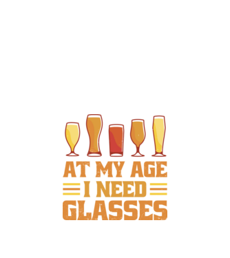 At my age i need glasses model negru pe tricou