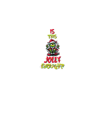 Is this jolly enough Grinch model negru pe tricou