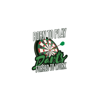 Născut pentru a juca darts, forțat să muncesc model alb pe tricou
