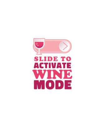 Slide To Activate Wine Mode model alb pe tricou