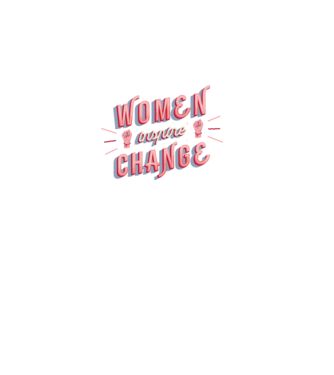 Women inspire change Ziua Femeii model roz deschis pe tricou