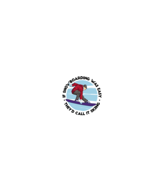 Dacă snowboardingul ar fi ușor, ar fi numit schi. model gri pe tricou