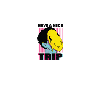 Have a nice Trip model alb pe tricou