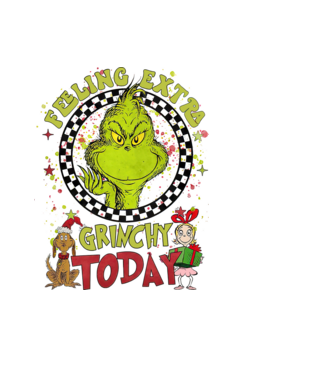 Feeling extra Grinchy today - Grinch model albastru deschis pe tricou