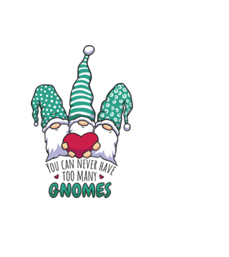 You can never have too many Gnomes model negru pe tricou