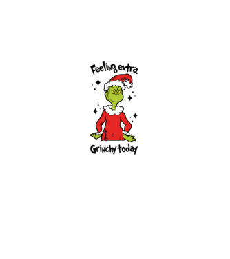Feeling extra Grinchy today model alb pe tricou