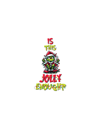 Is this jolly enough Grinch model negru pe tricou