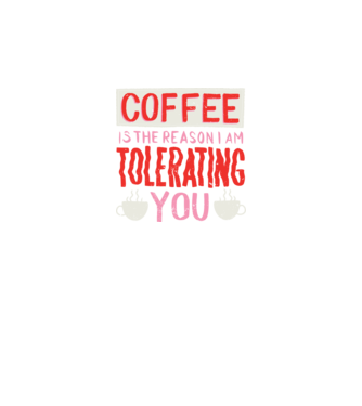 Cafeaua este motivul pentru care încă te mai suport model negru pe tricou