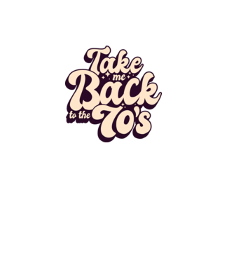 'Retro - Take me back to the 70''s' model turcoaz pe tricou