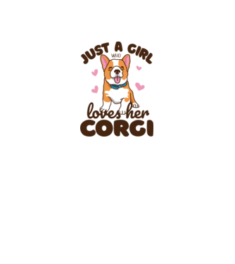 Doar o fată care iubește Corgiul său model alb pe tricou