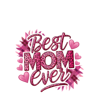 Best Mom Ever model alb pe tricou