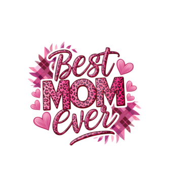 Best Mom Ever model alb pe tricou