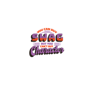 You can buy swag but you cant buy character model alb pe tricou