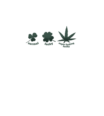 Super F*cking Lucky Cannabis model alb pe tricou