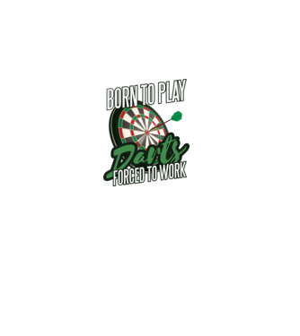 Născut pentru a juca darts, forțat să muncesc model alb pe tricou
