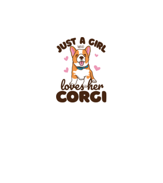 Doar o fată care iubește Corgiul său model alb pe tricou