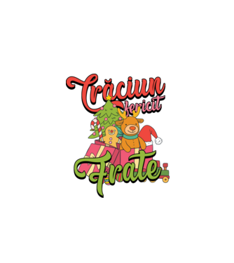 CRĂCIUN FERICIT FRATE / SORĂ model negru pe tricou
