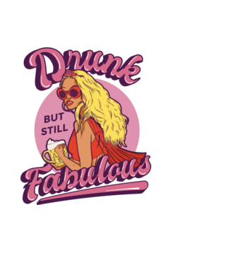 Drunk but still Fabulous model negru pe tricou