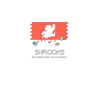 Shrooms - They make you invincible Mario model gri pe tricou