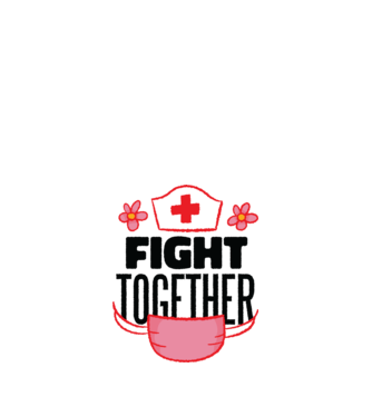 Fight together Asistentă medicală model alb pe tricou