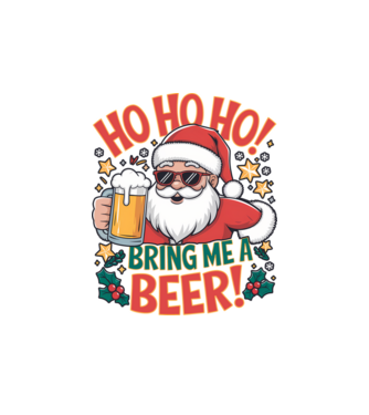HO HO HO bring me a BEER santa Alb model alb pe tricou