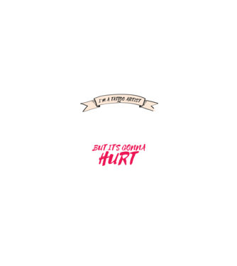 'Yes, I''m a Tattoo Artist. I can fix stupid but it''s gonna hurt - tricou artist tatuaj' model negru pe tricou