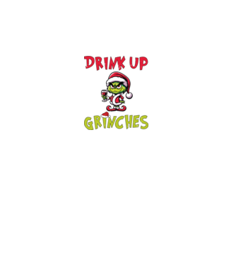 Drink up Grinches model alb pe tricou