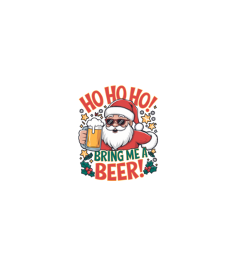 HO HO HO bring me a BEER santa Alb model alb pe tricou