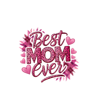 Best Mom Ever model nisipiu pe tricou