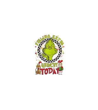 Feeling extra Grinchy today - Grinch model nisipiu pe tricou