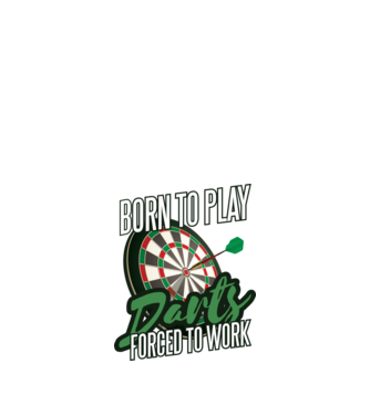 Născut pentru a juca darts, forțat să muncesc model alb pe tricou