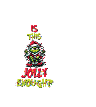 Is this jolly enough Grinch model alb pe tricou