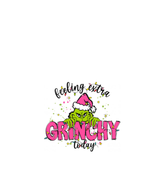 Feeling extra Grinchy today model nisipiu pe tricou
