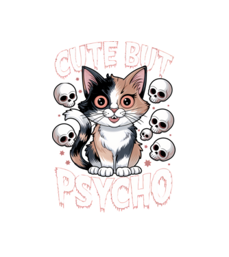 Cute, but Psycho pisică Negru model alb pe tricou