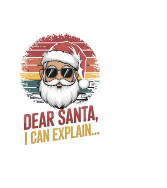 Dear Santa, I can explain...  model negru pe tricou