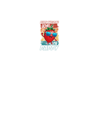 Berry Awesome Daddy Strawberry model negru pe tricou