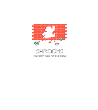 Shrooms - They make you invincible Mario model gri pe tricou