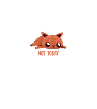 Not today pisică model alb pe tricou