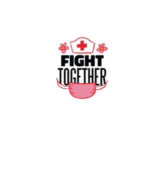 Fight together Asistentă medicală model alb pe tricou