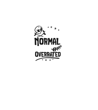 Being Normal is Vastly Overrated model gri pe tricou