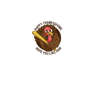 Happy Thanksgiving - Hope you like Ham model alb pe tricou