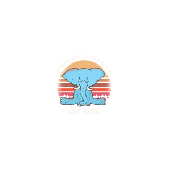 In a world where you can be anything be kind tricou elefant model negru pe tricou