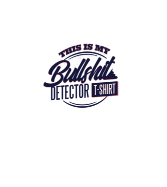 This is my Bullshit Detector T-shirt - tricoul detector de prostii model turcoaz pe tricou