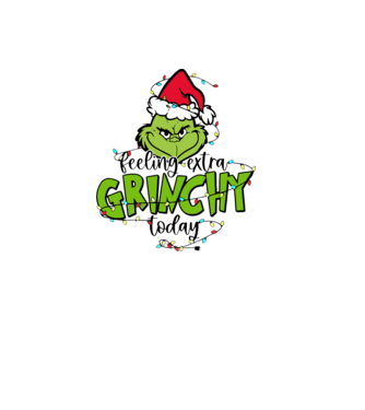 Feeling extra Grinchy today model alb pe tricou