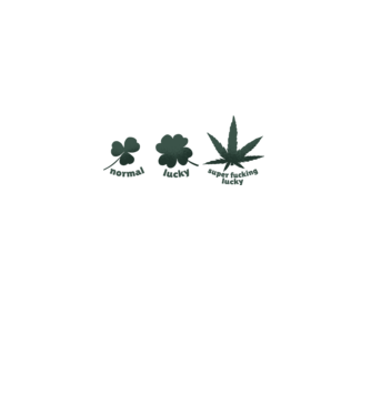 Super F*cking Lucky Cannabis model alb pe tricou