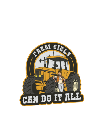 Farm Girls can do it all Tractor model negru pe tricou
