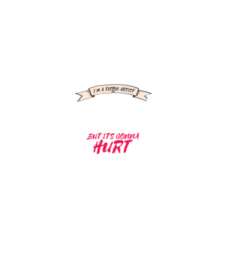 'Yes, I''m a Tattoo Artist. I can fix stupid but it''s gonna hurt - tricou artist tatuaj' model negru pe tricou