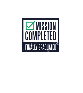 Mission completed Graduation pentru Absolvire model alb pe tricou