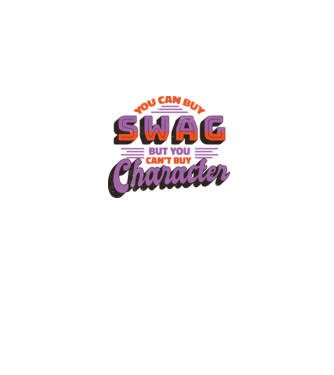 You can buy swag but you cant buy character model alb pe tricou