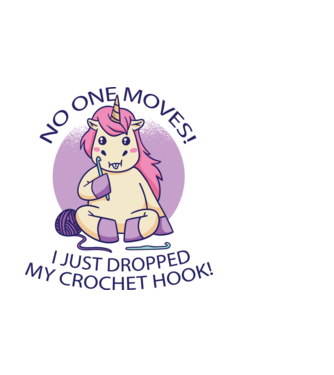 Nu mișcă nimeni, mi-a căzut acul de tricotat - Unicorn model alb pe tricou